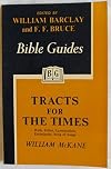 Tracts for the Times: Ruth, Esther, Lamentations, Ecclesiastes, Song of Songs (Bible Guides, No. 12) by William McKane (1965-05-04)