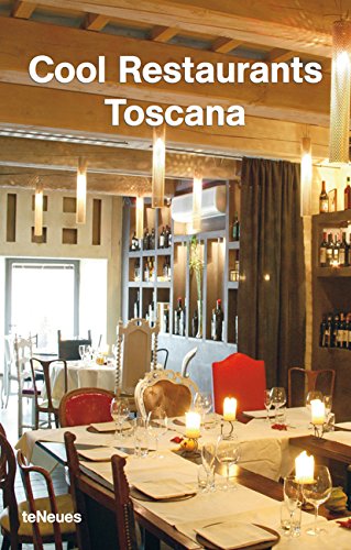 Download Cool Restaurants Toscana (English, German, Italian, French and Spanish Edition) Download Cool Restaurants Toscana (English, German, Italian, French and Spanish Edition)