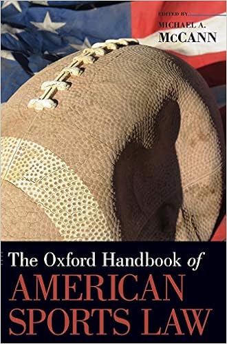 The Oxford Handbook of American Sports Law (Oxford Handbooks)