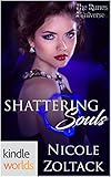 The Runes Universe: Shattering Souls (Kindle Worlds)