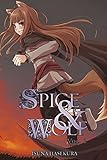 Spice and Wolf, Vol. 2 (light novel) by Isuna Hasekura, Ju Ayakura