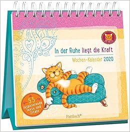 Om Katze In Der Ruhe Liegt Die Kraft Wochen Kalender 2020 Zum Aufstellen M Illustrationen U Zitaten Inspirierende Texte Auf D Ruckseiten Spiralbindung 16 6 X 15 8 Cm Amazon De Manneh Lisa Bucher