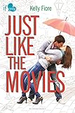 Just Like the Movies (If Only...)