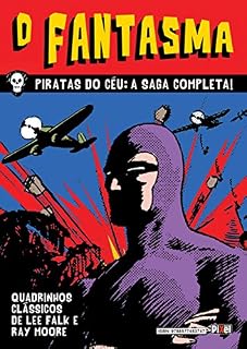 Livro O Fantasma - Piratas do Céu: A saga completa!