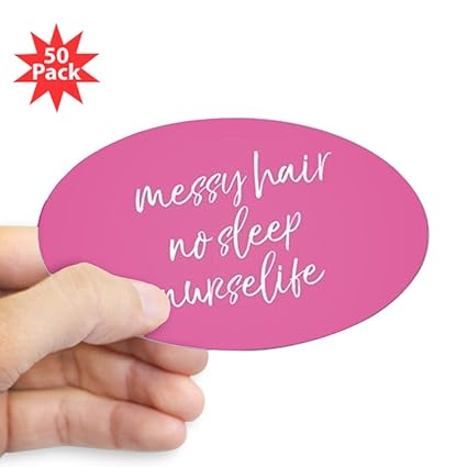 Amazon Com Cafepress Messy Hair No Sleep Nurse Lif Sticker