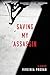 Saving My Assassin by 