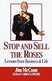 Stop and Sell the Roses