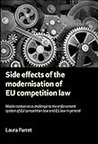 Side Effects of the Modernisationo of EU Competition Law, , 9058506193
