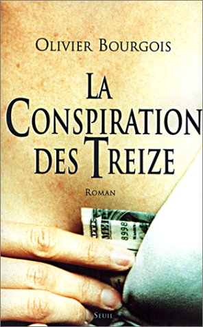 La  conspiration des Treize