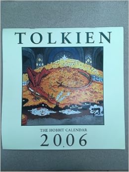 Tolkien 2006 Calendar Tolkien 2006 Calendar