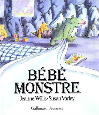 Amazon Fr Bebe Monstre A Partir De 5 Ans Willis Jeanne Varley Susan Vogelas Sophie De Livres