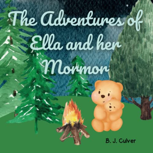 The Adventures of Ella and her Mormor: Grandma Picture Book About a Bear’s Adve…