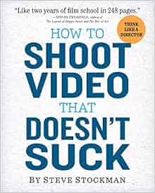How to shoot video that doesn