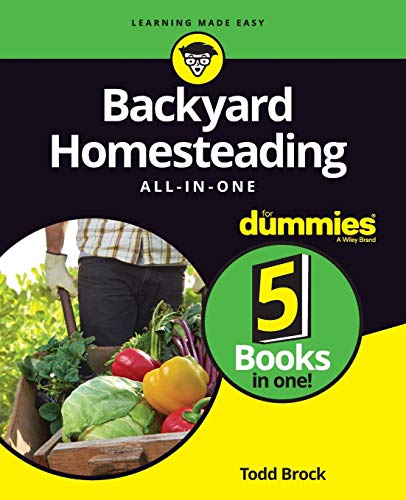 BOOK Backyard Homesteading All-in-One For Dummies [T.X.T]