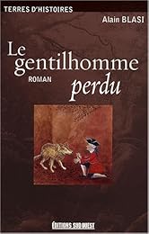 Le  gentilhomme perdu