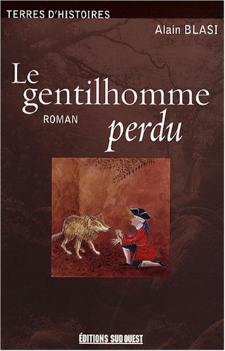 Le  gentilhomme perdu