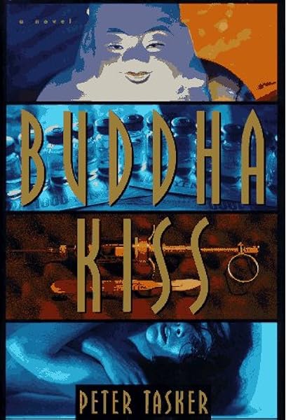 Amazon Com Buddha Kiss 9780385485524 Tasker Peter Books