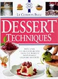 Le Cordon Bleu Dessert Techniques