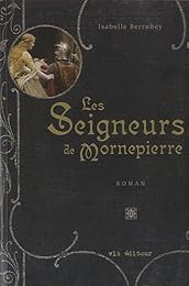 Les  seigneurs de Mornepierre