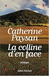 La  colline d'en face