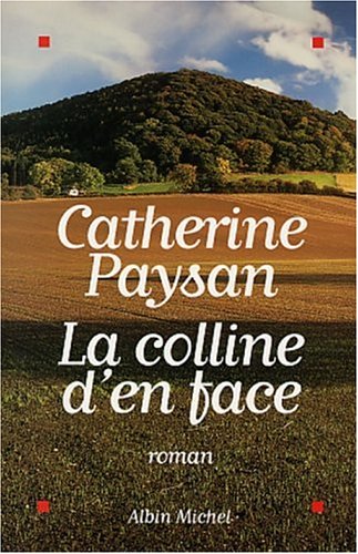 La  colline d'en face