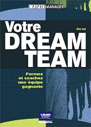 Votre dream team