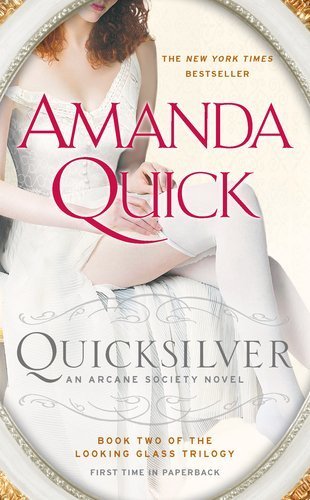 Quicksilver By Amanda Quick (Book 2 of the Look... 161129407X Book Cover