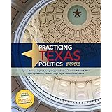 Practicing Texas Politics Enhanced Mindtap Course List Brown Lyle Langenegger Joyce A Garcia Sonia Biles Robert E Rynbrandt Ryan 9780357132463 Amazon Com Books