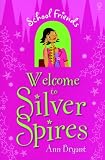 Welcome to Silver Spires (School Friends)