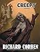 Creepy Presents Richard Corben by Various Author, Bruce Jones