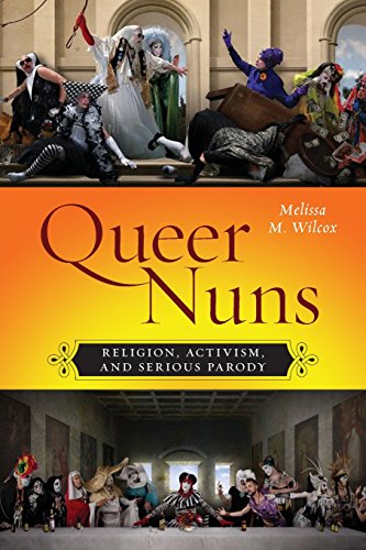 Queer Nuns: Religion, Activism, and Serious Parody (Sexual Cultures) - Thumbnail 2