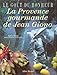 La Provence gourmande de Jean Giono by