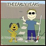 The Early Years: A Treasury of Rex: the Seeing-Eye Dog And Other Cartoons by 