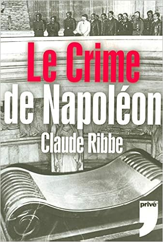 Crime De Napoleon Amazon De Ribbe Claude Fremdsprachige Bucher