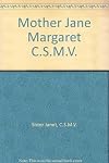 Mother Jane Margaret C.S.M.V.