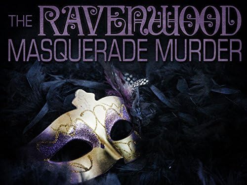 My Mystery Party Ravenwood Masquerade Murder Mystery Party Game