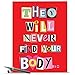 NobleWorks J5456 Jumbo Funny Anniversary Card: 'NEVER FIND YOUR BODY ANNIVERSARY' with Matching Envelope