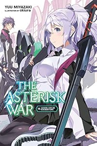 The Asterisk War 15 Book Series Kindle Edition