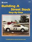 Building a Street Stock Step By Step (S144)