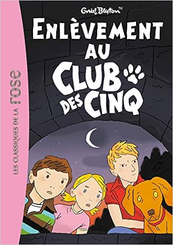 Amazon Fr Le Club Des Cinq 15 Enlevement Au Club Des Cinq Blyton Enid Livres Amazon Fr Le Club Des Cinq 15 Enlevement Au Club Des Cinq Blyton Enid Livres