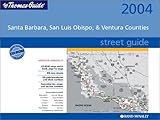 Thomas Guide 2004 Santa Barbara, San Luis Obispo and Ventura Counties Street: Spiral (SANTA BARBARA, SAN LUIS OBISPO AND VENTURA COUNTIES STREET GUIDE) by 