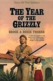 The Year of the Grizzly (Saga of the Sierras) by