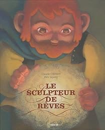 Le  sculpteur de rêves