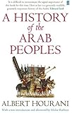 A History of the Arab Peoples: Updated Edition