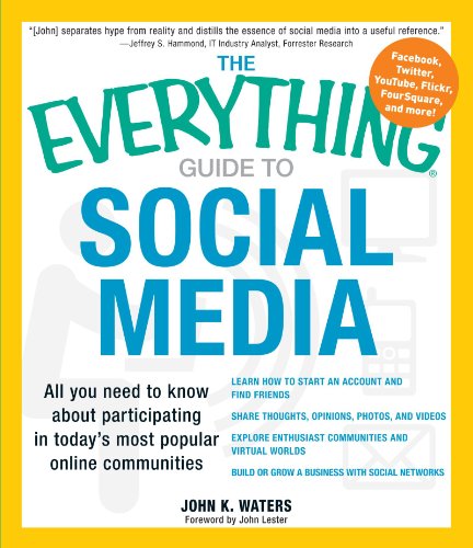 Download The Everything Guide to Social Media: All you need to know about participating in today's most popular online communities