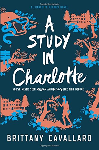 A Study in Charlotte (Charlotte Holmes Novel)