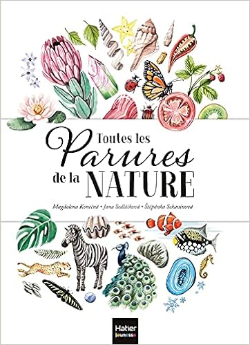 couverture de : Toutes les parures de la nature