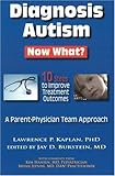Image de Diagnosis Autism: Now What?