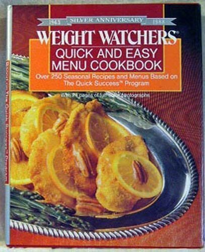Weight Watchers' Quick and Easy Cookbook by 
