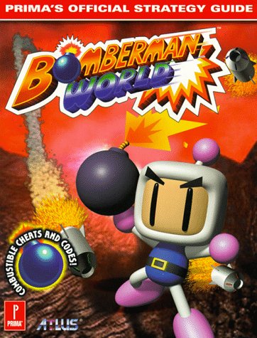 Bomberman World Primas Official Strategy Guide Paperback October